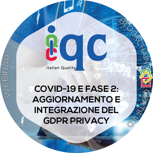 Webinar “COVID-19 e Fase 2: Aggiornamento e Integrazione del GDPR Privacy”